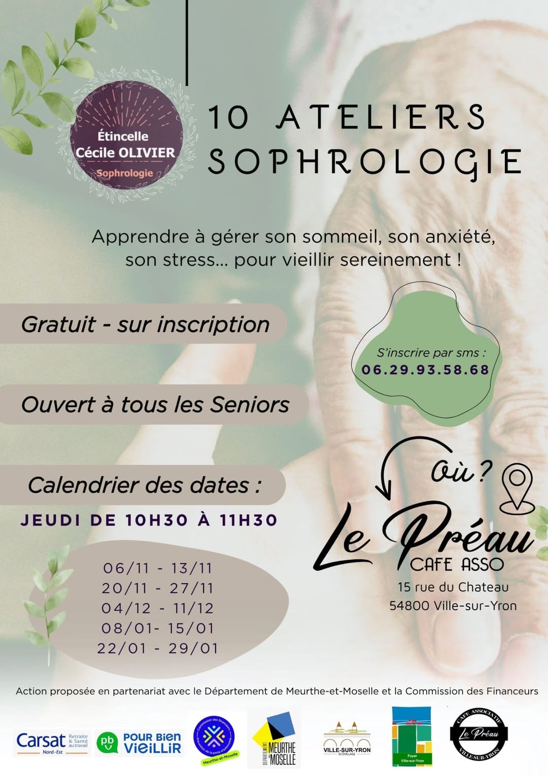 Ateliers SOPHROLOGIE, au Préau ,  les jeudis de 10 H30 à 11H30